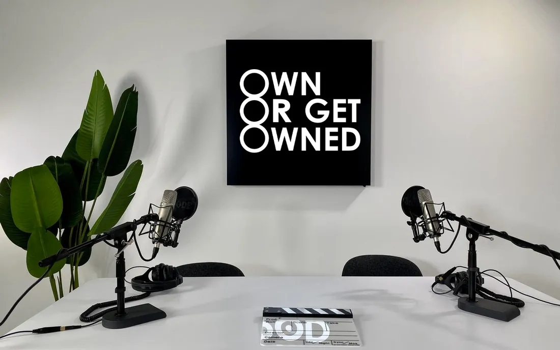 Own or Get Owned